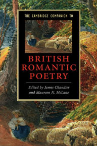 Title: The Cambridge Companion to British Romantic Poetry, Author: Maureen N. McLane