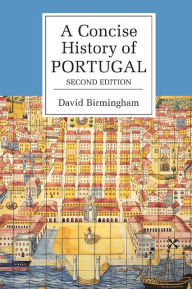 Title: A Concise History of Portugal, Author: David Birmingham