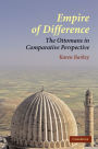 Empire of Difference: The Ottomans in Comparative Perspective