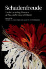 Schadenfreude: Understanding Pleasure at the Misfortune of Others