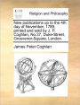 New Publications Up to the 4th Day of November, 1789, Printed and Sold by J. P. Coghlan, No.37, Duke-Street, Grosvenor-Square, London.