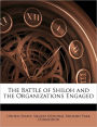 The Battle of Shiloh and the Organizations Engaged