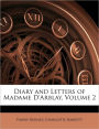 Diary and Letters of Madame D'Arblay, Volume 2