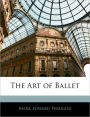 The Art of Ballet