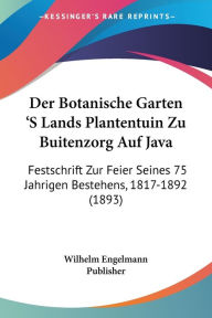 Der Botanische Garten 's Lands Plantentuin Zu Buitenzorg Auf Java