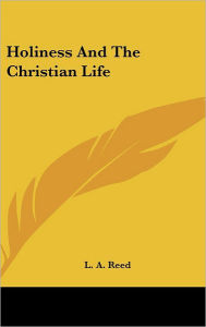 Holiness And The Christian Life