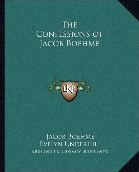 The Confessions of Jacob Boehme