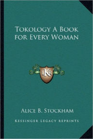 Tokology A Book for Every Woman