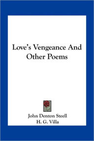Love's Vengeance And Other Poems