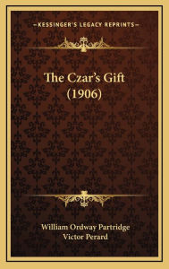 The Czar's Gift (1906)