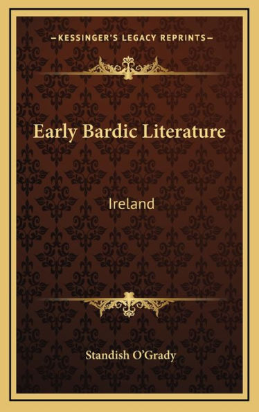 Early Bardic Literature: Ireland