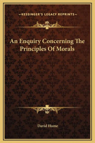 An Enquiry Concerning The Principles Of Morals