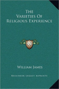 The Varieties Of Religious Experience
