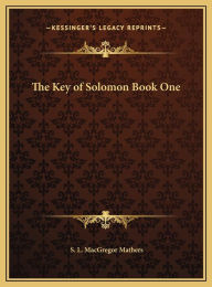 The Key of Solomon Book One