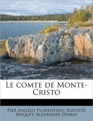 Title: Le comte de Monte-Cristo, Author: Pier Angelo Florentino