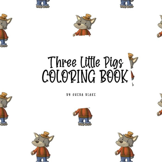 Three Little Pigs Coloring Book for Children (8.5x8.5 Coloring Book