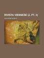 Rivista Viennese; Collezione Mensile ... (2, PT. 3)