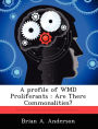 A Profile of Wmd Proliferants: Are There Commonalities?