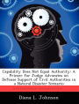 Capability Does Not Equal Authority: A Primer for Judge Advocates on Defense Support of Civil Authorities in a Natural Disaster Scenario