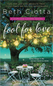 Fool for Love (Cupcake Lovers Series #1)
