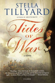 Title: Tides of War: A Novel, Author: Stella Tillyard