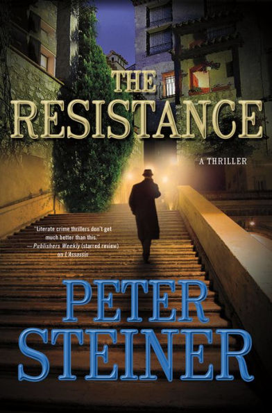 The Resistance: A Thriller
