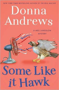 Some Like It Hawk (Meg Langslow Series #14)