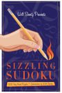 Will Shortz Presents Sizzling Sudoku: 100 Very Hard Puzzles