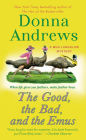 The Good, the Bad, and the Emus (Meg Langslow Series #17)