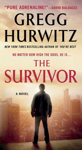 The Survivor: A Novel by Gregg Hurwitz | NOOK Book (eBook) | Barnes & Noble