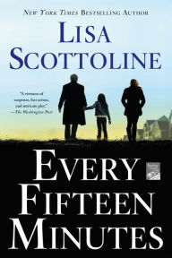 Title: Every Fifteen Minutes, Author: Lisa Scottoline