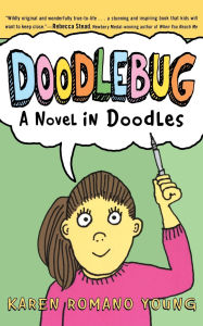 Doodlebug: A Novel in Doodles