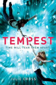 Title: Tempest (Tempest Trilogy Series #1), Author: Julie Cross