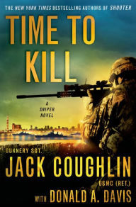 Time to Kill (Kyle Swanson Sniper Series #6)