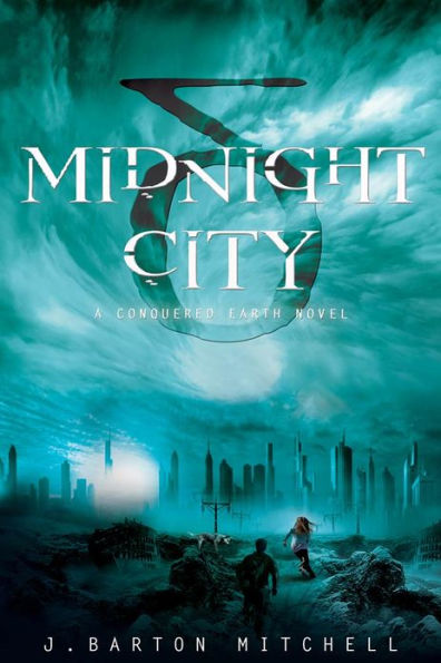 Midnight City: A Conquered Earth Novel