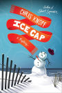 Ice Cap: A Mystery
