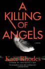 A Killing of Angels: A Thriller