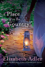 Title: A Place in the Country: A Novel, Author: Elizabeth Adler