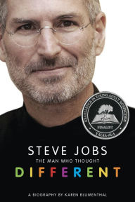 Title: Steve Jobs: The Man Who Thought Different: A Biography, Author: Karen Blumenthal