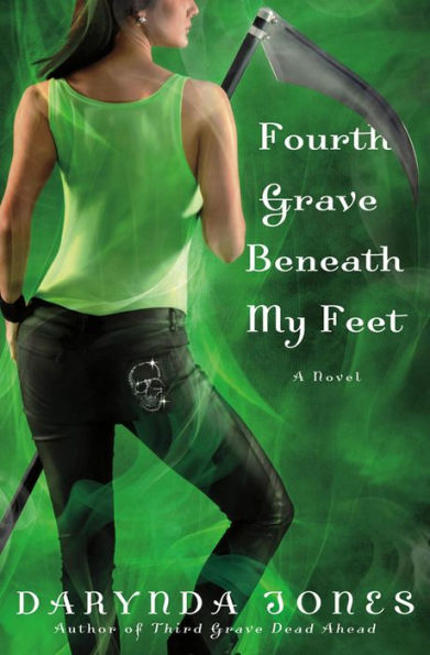 Fourth Grave Beneath My Feet (Charley Davidson Series #4)