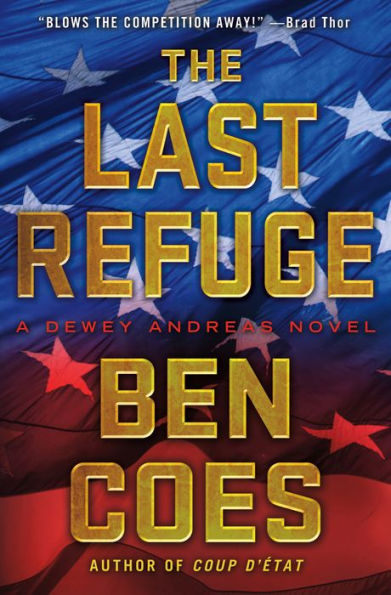 The Last Refuge (Dewey Andreas Series #3)