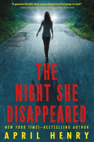 Title: The Night She Disappeared, Author: April Henry