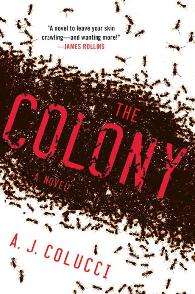 The Colony: A Novel