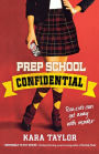 Prep School Confidential (Prep School Confidential Series #1)