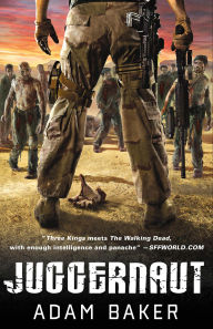 Title: Juggernaut, Author: Adam  Baker