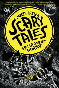 Title: Home Sweet Horror, Author: James Preller