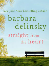 Title: Straight from the Heart, Author: Barbara Delinsky