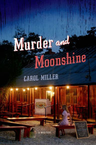 Murder and Moonshine (Moonshine Mystery Series #1)