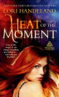Heat of the Moment (Sisters of the Craft Series #2)