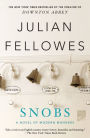 Snobs: A Novel